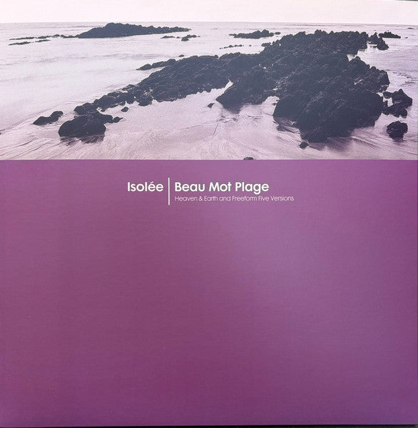 Isolée-Beau Mot Plage (Remixes)