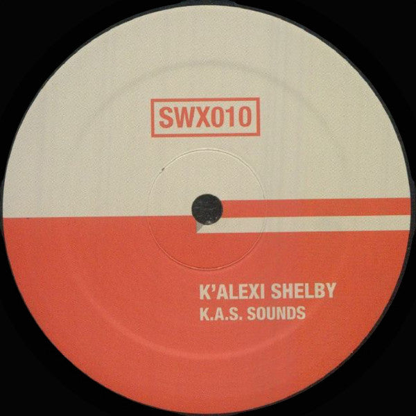 K-Alexi Shelby-K.A.S. Sounds
