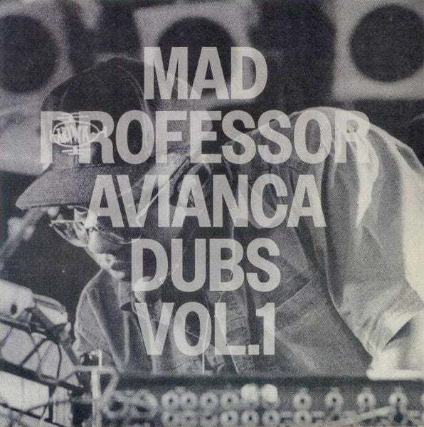 Mad Professor-Avianca Dubs Vol.1