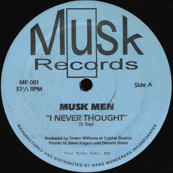 Musk Men-I Never Thought / Explosions