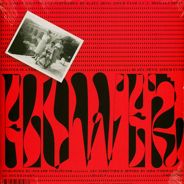 Black Devil Disco Club – Lucifer Is A Flower