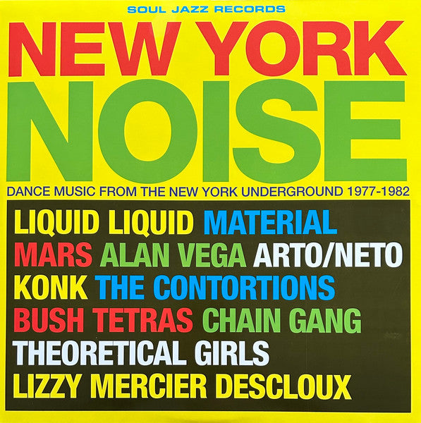 Various – New York Noise (Dance Music From The New York Underground 1978-1982)
