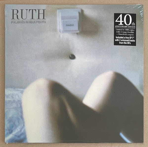 Ruth – Polaroïd/Roman/Photo (40th Anniversary Edition)