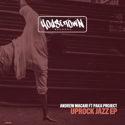 Andrew Macari FT. Paka Project - Uprock Jazz EP