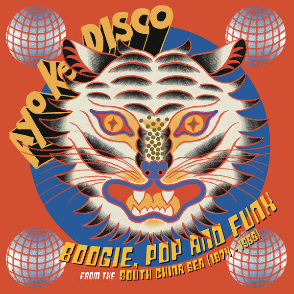 Ayo Ke Disco: Boogie, Pop & Funk From The South China Sea (1974-88)