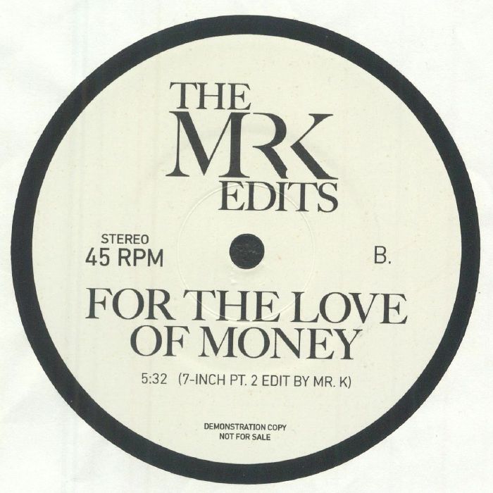 Mr K Edits-Always There / For The Love Of Money