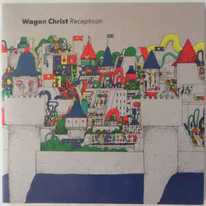 Wagon Christ – Recepticon (Limited Edition Signed Album & Print)