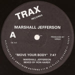 Marshall Jefferson / Jamie Principle-Move Your Body / Baby Wants To Ride