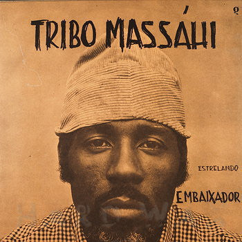 Tribo Massáhi-Estrelando Embaixador