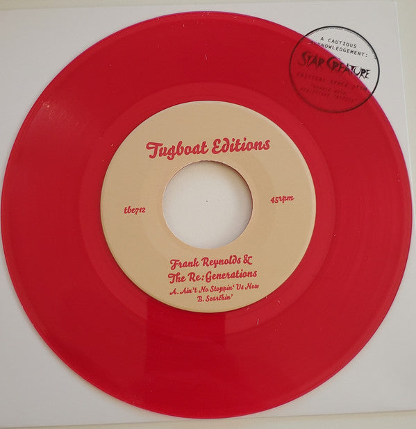 Frank Reynolds & The Re:Generations – Ain't No Stoppin' Us Now b/w Searchin'