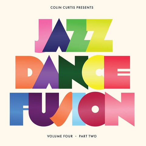 Colin Curtis-Jazz Dance Fusion Volume Four (Part Two)