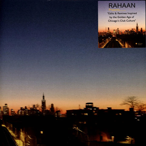 Rahaan – Edits & Remixes Inspired by the Golden Age of Chicago's Club Culture (2xLP)