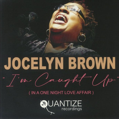 Jocelyn Brown – I'm Caught Up (In A One Night Love Affair)