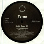 Tyree-Acid Over 23