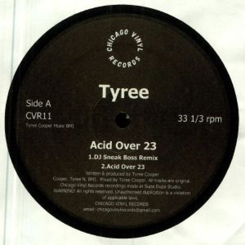 Tyree-Acid Over 23