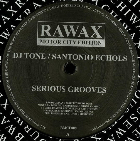 DJ Tone / Santonio Echols – Serious Grooves