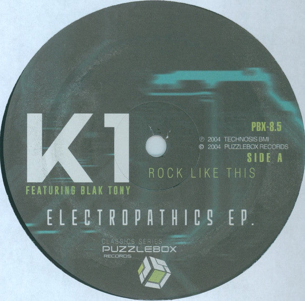 K1 Featuring Blak Tony-Electropathics EP