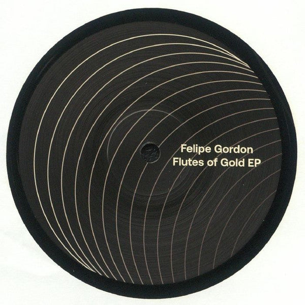 Felipe Gordon – Flutes Of Gold EP