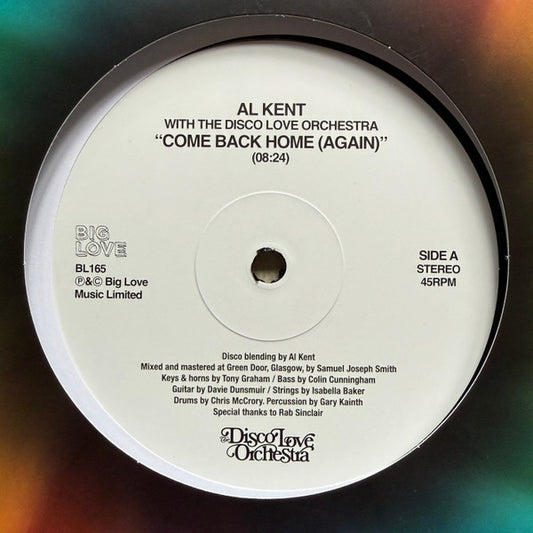 Al Kent With The Disco Love Orchestra-Come Back Home (Again)