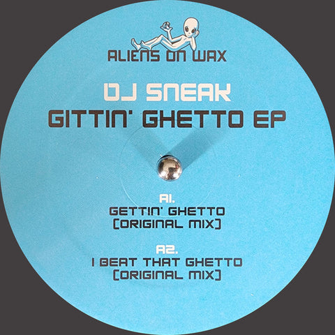 DJ Sneak - Gittin' Ghetto EP