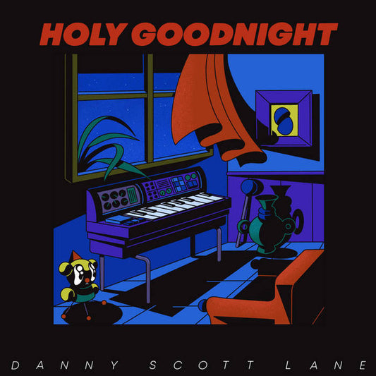 Danny Scott Lane-Holy Goodnight