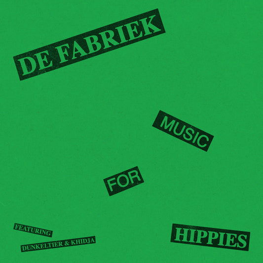 De Fabriek - Music For Hippies