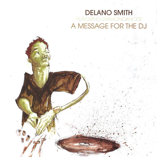 Delano Smith Featuring Diamondancer-A Message For The DJ