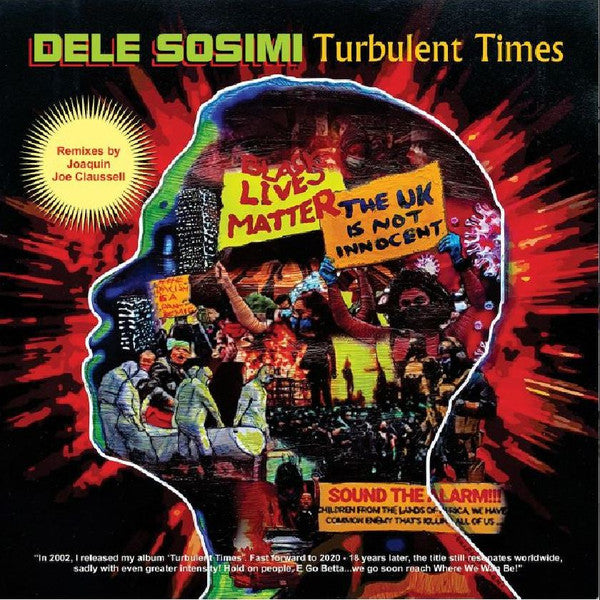 Dele Sosimi-Turbulent Times (Remixes By Joaquin Joe Claussell)