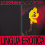 Morphena & Narciss-Lingua Erotica