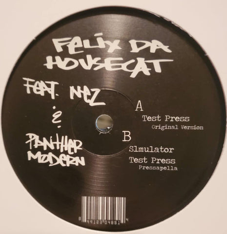 Felix Da Housecat, Nicky Night Time, Nez, Panther Modern-Test Press