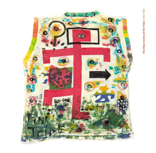 Fini Tribe-The Sheer Action Of Fini Tribe: 1982-1987