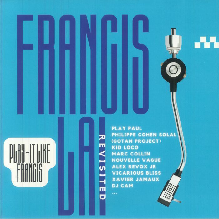 Francis Lai-Play It Like Francis: Francis Lai Revisited