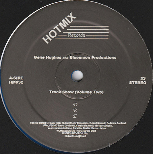 Gene Hughes aka Bluemoon Productions – Track Show (Volume Two)