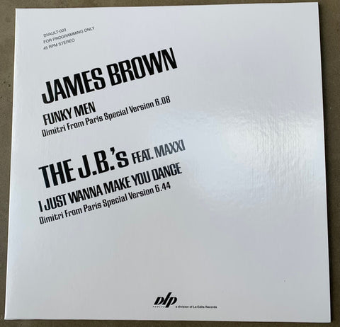 James Brown / The J.B.'s Feat. Maxxi-Funky Men / I Just Wanna Make You Dance (Dimitri From Paris Special Versions)