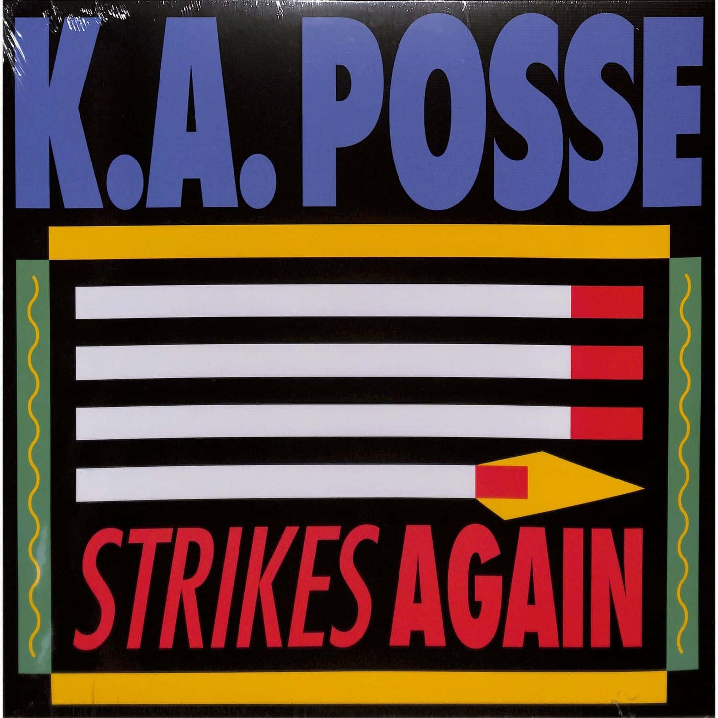 K.A. Posse - Strikes Again