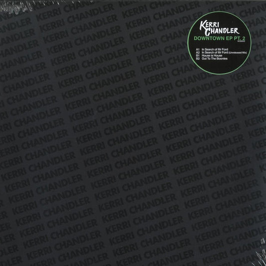 Kerri Chandler-Downtown EP Pt. 2