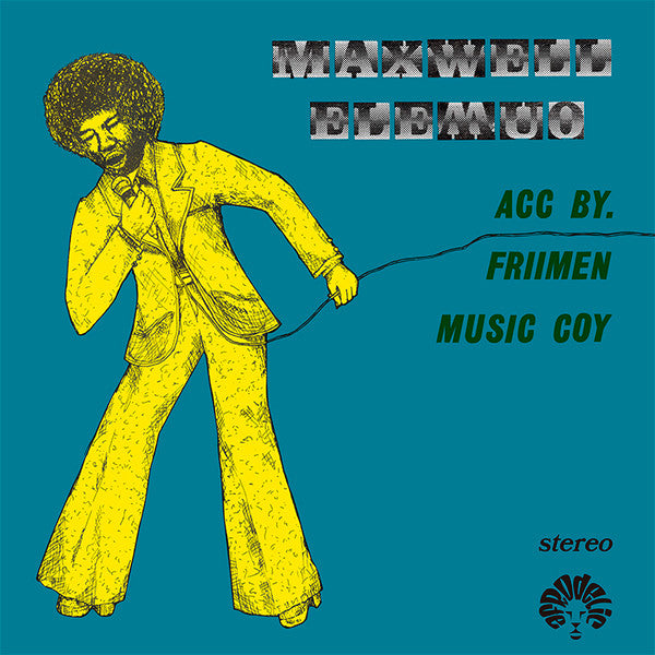 Maxwell Elemuo Acc. By Friimen Music Coy - Maxwell Elemuo Acc. By Friimen Music Coy