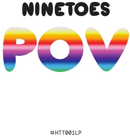 Ninetoes - POV