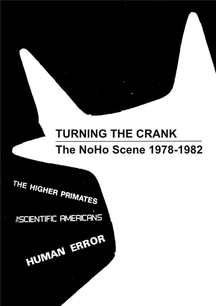 The NoHo Scene 1978=1982 Paperback