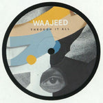 Waajeed-Through It All