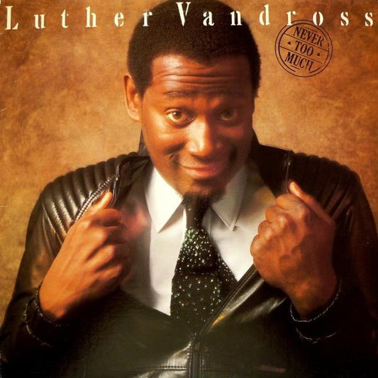 Luther Vandross-Never Too Much