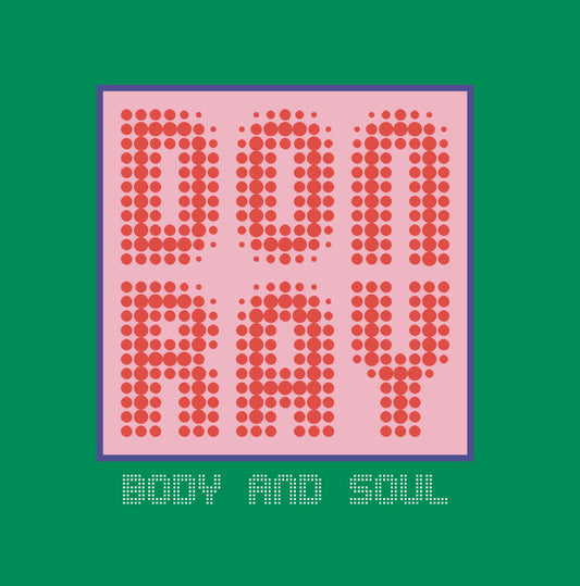 Don Ray – Body And Soul
