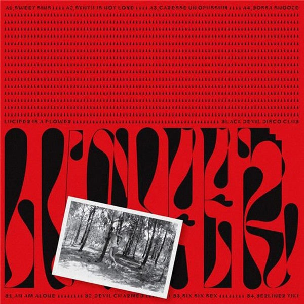 Black Devil Disco Club – Lucifer Is A Flower