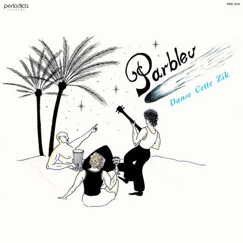 Parbleu – Danse Cette Zik