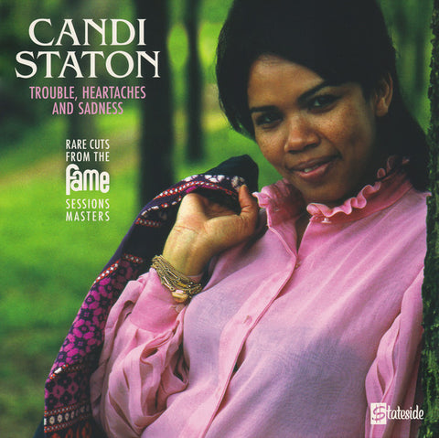 Candi Staton-Trouble, Heartaches And Sadness (Rare Cuts From The Fame Sessions Masters)