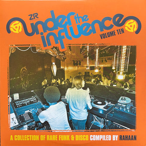 Rahaan-Under The Influence Volume Ten (A Collection Of Rare Funk & Disco)