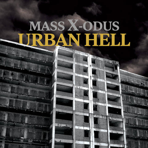 Mass-X-Odus-Urban Hell