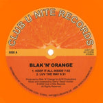 Blak 'N' Orange-Keep It All Inside