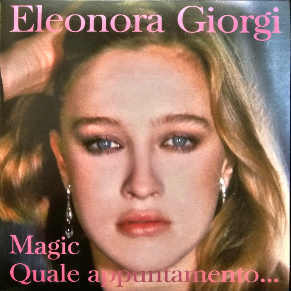 Eleonora Giorgi-Quale Appuntamento... / Magic