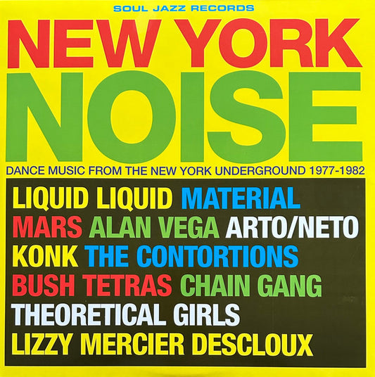 Various – New York Noise (Dance Music From The New York Underground 1978-1982)